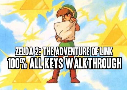 Zelda 2 Walkthrough 100 All Keys